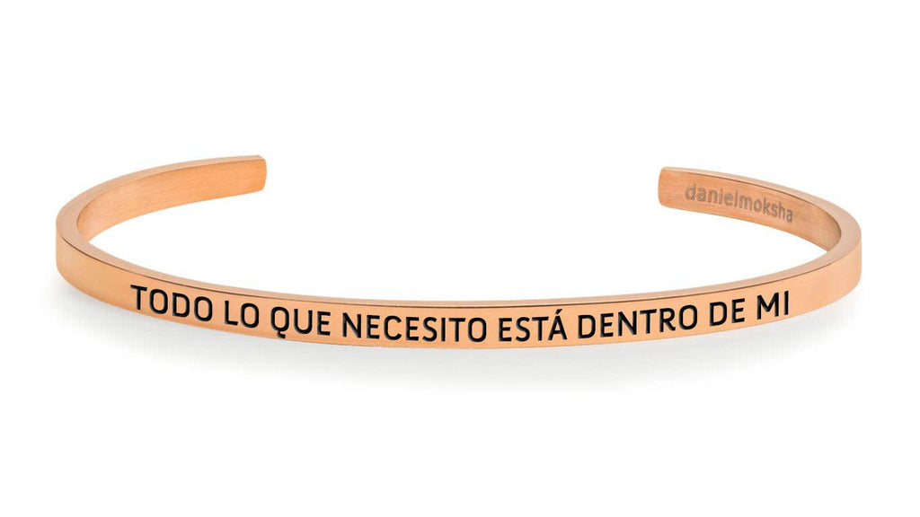 Pulsera Todo lo que necesito está dentro de mi Oro Rosa  Daniel Moksha